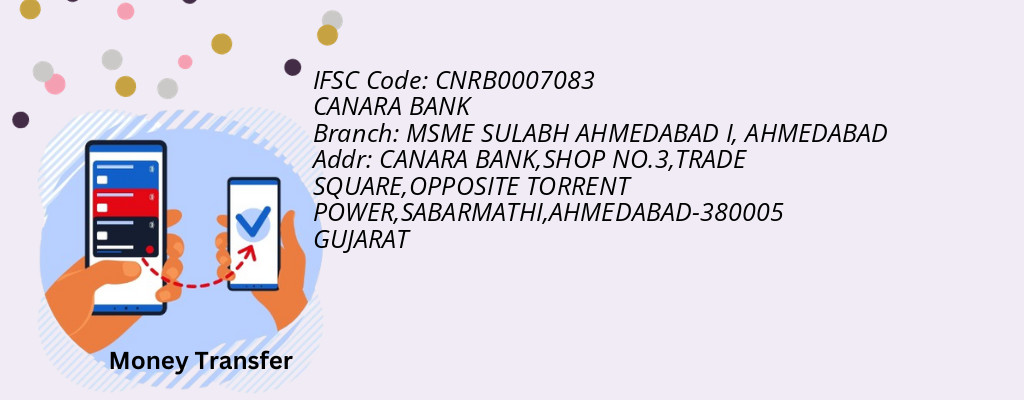 Find CANARA BANK IFSC Code AHMEDABAD - MSME SULABH AHMEDABAD I Branch