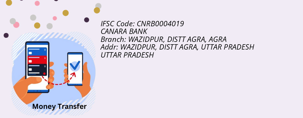 Find CANARA BANK IFSC Code AGRA - WAZIDPUR, DISTT AGRA Branch Find CANARA BANK IFSC Code AGRA - WAZIDPUR, DISTT AGRA Branch