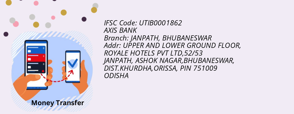 Find AXIS BANK IFSC Code BHUBANESWAR - JANPATH Branch Find AXIS BANK IFSC Code BHUBANESWAR - JANPATH Branch