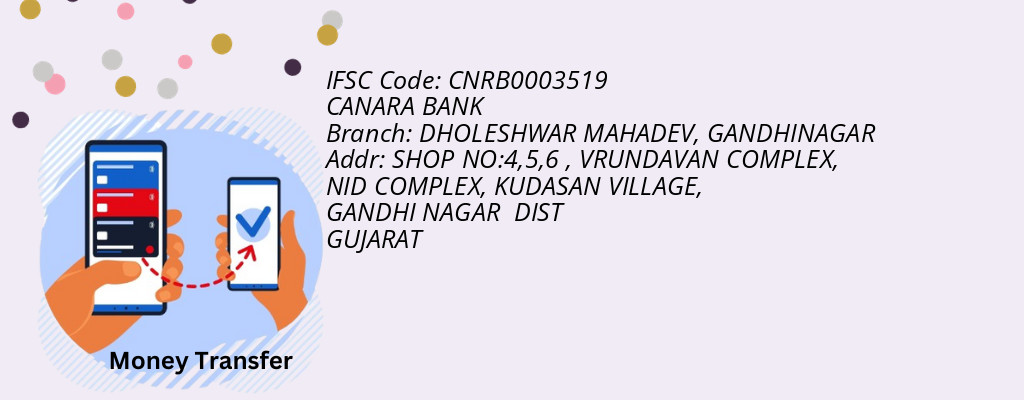 Find CANARA BANK IFSC Code GANDHINAGAR - DHOLESHWAR MAHADEV Branch Find CANARA BANK IFSC Code GANDHINAGAR - DHOLESHWAR MAHADEV Branch