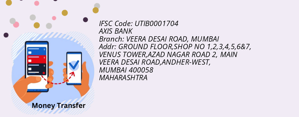 Find AXIS BANK IFSC Code MUMBAI - VEERA DESAI ROAD Branch Find AXIS BANK IFSC Code MUMBAI - VEERA DESAI ROAD Branch