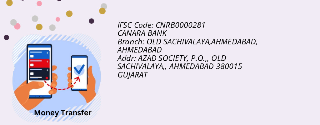 Find CANARA BANK IFSC Code AHMEDABAD - OLD SACHIVALAYA,AHMEDABAD Branch
