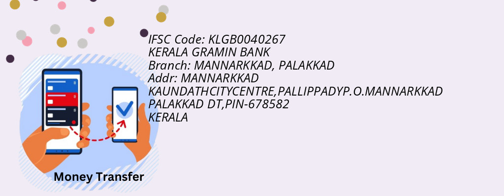 Find KERALA GRAMIN BANK IFSC Code PALAKKAD - MANNARKKAD Branch Find KERALA GRAMIN BANK IFSC Code PALAKKAD - MANNARKKAD Branch