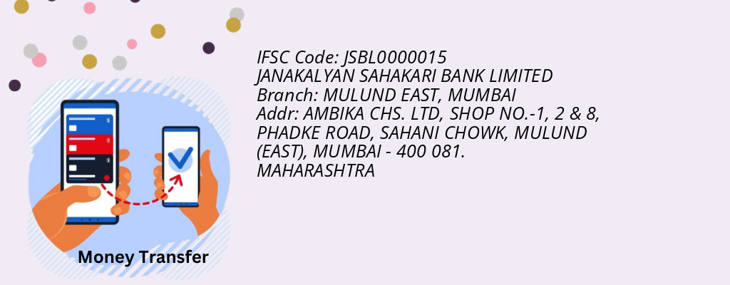 Find JANAKALYAN SAHAKARI BANK IFSC Code MUMBAI - MULUND EAST Branch Find JANAKALYAN SAHAKARI BANK IFSC Code MUMBAI - MULUND EAST Branch