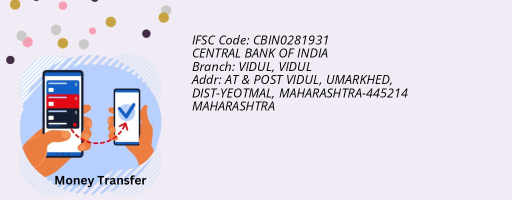 Find CENTRAL BANK OF INDIA IFSC Code VIDUL - VIDUL Branch Find CENTRAL BANK OF INDIA IFSC Code VIDUL - VIDUL Branch