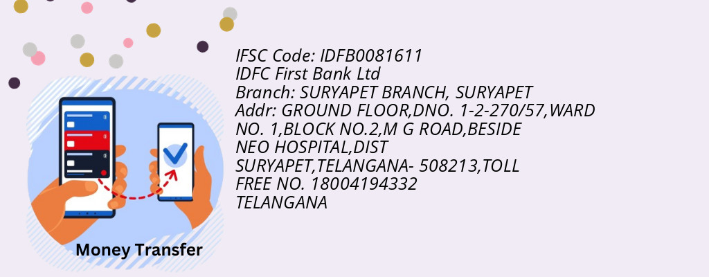Find IDFC First Bank Ltd IFSC Code SURYAPET - SURYAPET BRANCH Branch Find IDFC First Bank Ltd IFSC Code SURYAPET - SURYAPET BRANCH Branch