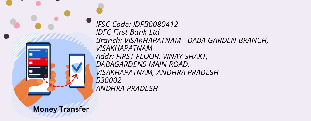 Find IDFC First Bank Ltd IFSC Code VISAKHAPATNAM - VISAKHAPATNAM - DABA GARDEN BRANCH Branch