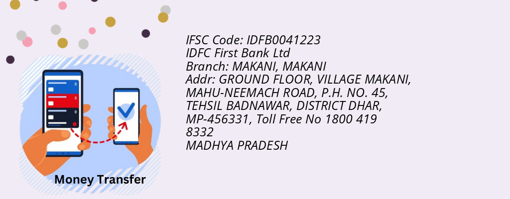 Find IDFC First Bank Ltd IFSC Code MAKANI - MAKANI Branch Find IDFC First Bank Ltd IFSC Code MAKANI - MAKANI Branch