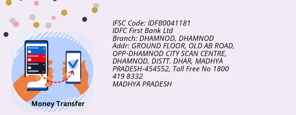 Find IDFC First Bank Ltd IFSC Code DHAMNOD - DHAMNOD Branch