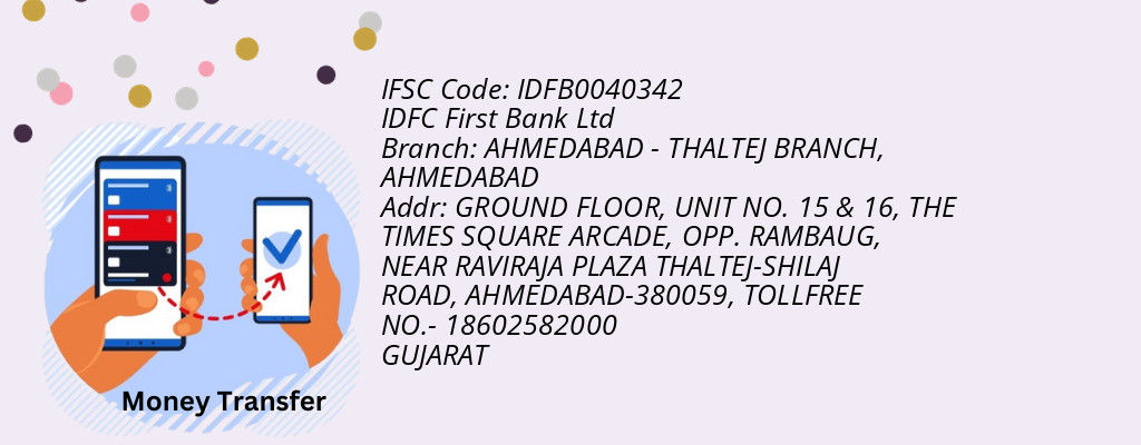 Find IDFC First Bank Ltd IFSC Code AHMEDABAD - AHMEDABAD - THALTEJ BRANCH Branch Find IDFC First Bank Ltd IFSC Code AHMEDABAD - AHMEDABAD - THALTEJ BRANCH Branch