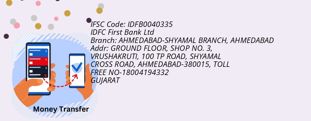 Find IDFC First Bank Ltd IFSC Code AHMEDABAD - AHMEDABAD-SHYAMAL BRANCH Branch Find IDFC First Bank Ltd IFSC Code AHMEDABAD - AHMEDABAD-SHYAMAL BRANCH Branch