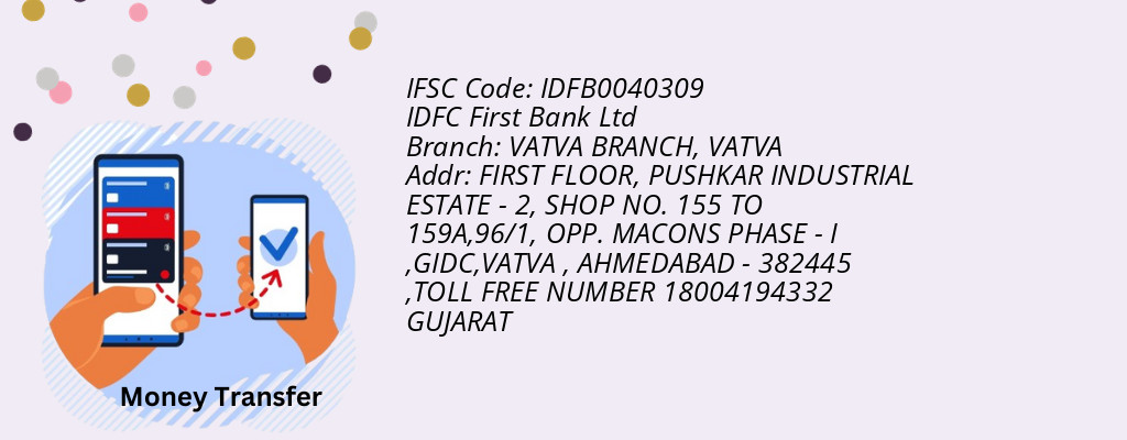 Find IDFC First Bank Ltd IFSC Code VATVA - VATVA BRANCH Branch