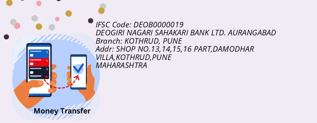 Find DEOGIRI NAGARI SAHAKARI BANK. AURANGABAD IFSC Code PUNE - KOTHRUD Branch Find DEOGIRI NAGARI SAHAKARI BANK. AURANGABAD IFSC Code PUNE - KOTHRUD Branch