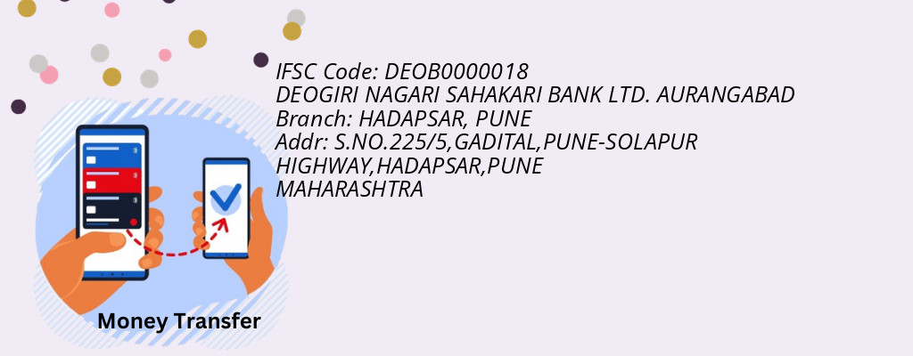 Find DEOGIRI NAGARI SAHAKARI BANK. AURANGABAD IFSC Code PUNE - HADAPSAR Branch Find DEOGIRI NAGARI SAHAKARI BANK. AURANGABAD IFSC Code PUNE - HADAPSAR Branch