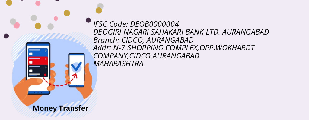 Find DEOGIRI NAGARI SAHAKARI BANK. AURANGABAD IFSC Code AURANGABAD - CIDCO Branch Find DEOGIRI NAGARI SAHAKARI BANK. AURANGABAD IFSC Code AURANGABAD - CIDCO Branch