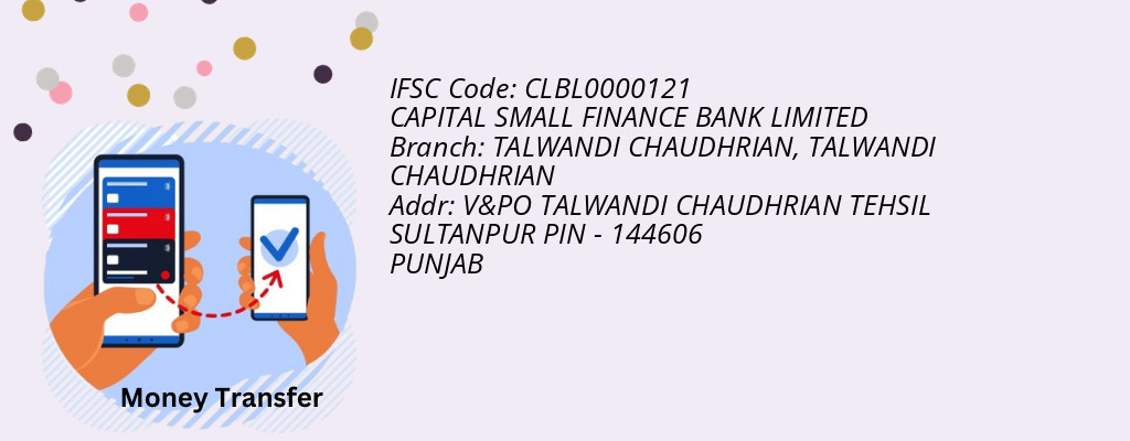 Find CAPITAL SMALL FINANCE BANK IFSC Code TALWANDI CHAUDHRIAN - TALWANDI CHAUDHRIAN Branch Find CAPITAL SMALL FINANCE BANK IFSC Code TALWANDI CHAUDHRIAN - TALWANDI CHAUDHRIAN Branch