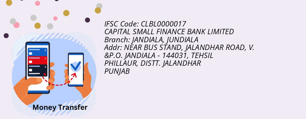 Find CAPITAL SMALL FINANCE BANK IFSC Code JUNDIALA - JANDIALA Branch Find CAPITAL SMALL FINANCE BANK IFSC Code JUNDIALA - JANDIALA Branch