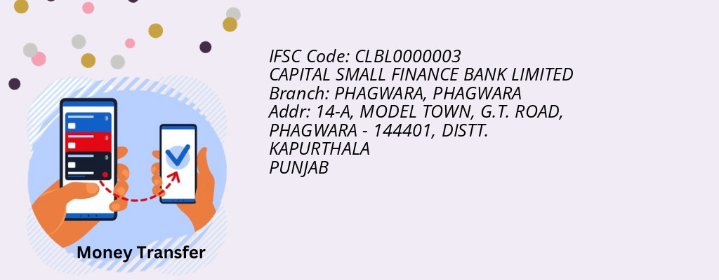Find CAPITAL SMALL FINANCE BANK IFSC Code PHAGWARA - PHAGWARA Branch Find CAPITAL SMALL FINANCE BANK IFSC Code PHAGWARA - PHAGWARA Branch