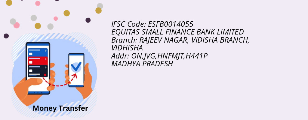 Find EQUITAS SMALL FINANCE BANK IFSC Code VIDHISHA - RAJEEV NAGAR, VIDISHA BRANCH Branch Find EQUITAS SMALL FINANCE BANK IFSC Code VIDHISHA - RAJEEV NAGAR, VIDISHA BRANCH Branch
