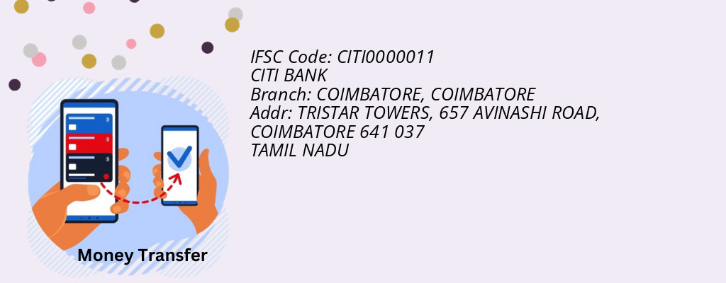 Find CITI BANK IFSC Code COIMBATORE - COIMBATORE Branch Find CITI BANK IFSC Code COIMBATORE - COIMBATORE Branch