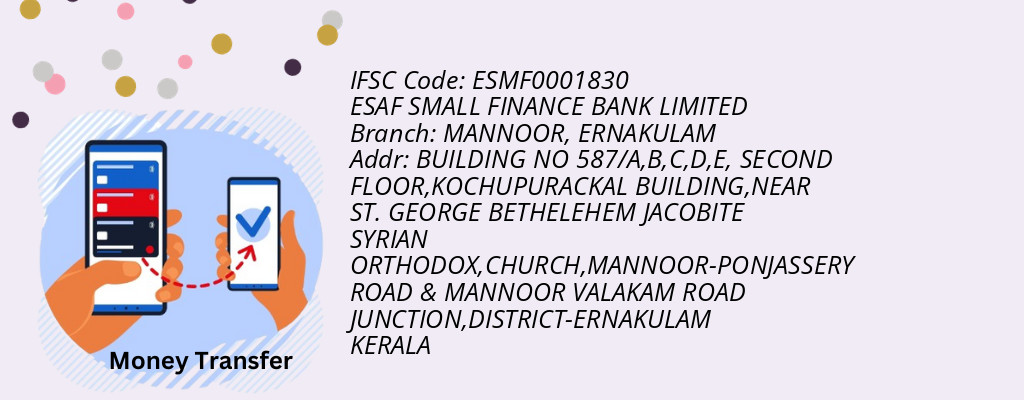 Find ESAF SMALL FINANCE BANK IFSC Code ERNAKULAM - MANNOOR Branch Find ESAF SMALL FINANCE BANK IFSC Code ERNAKULAM - MANNOOR Branch
