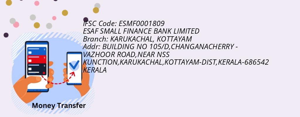 Find ESAF SMALL FINANCE BANK IFSC Code KOTTAYAM - KARUKACHAL Branch Find ESAF SMALL FINANCE BANK IFSC Code KOTTAYAM - KARUKACHAL Branch