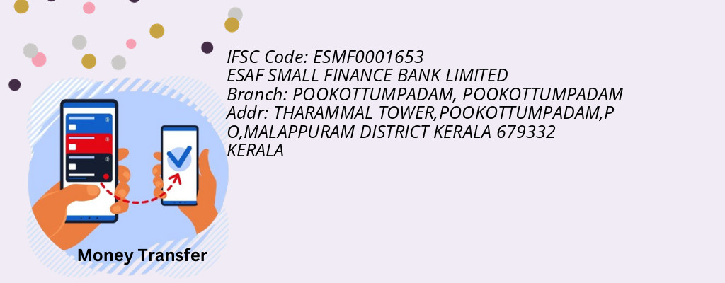 Find ESAF SMALL FINANCE BANK IFSC Code POOKOTTUMPADAM - POOKOTTUMPADAM Branch