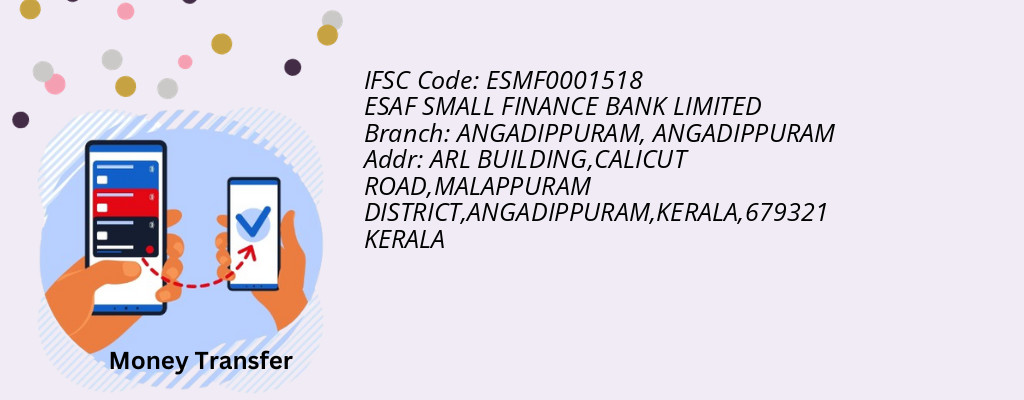 Find ESAF SMALL FINANCE BANK IFSC Code ANGADIPPURAM - ANGADIPPURAM Branch Find ESAF SMALL FINANCE BANK IFSC Code ANGADIPPURAM - ANGADIPPURAM Branch