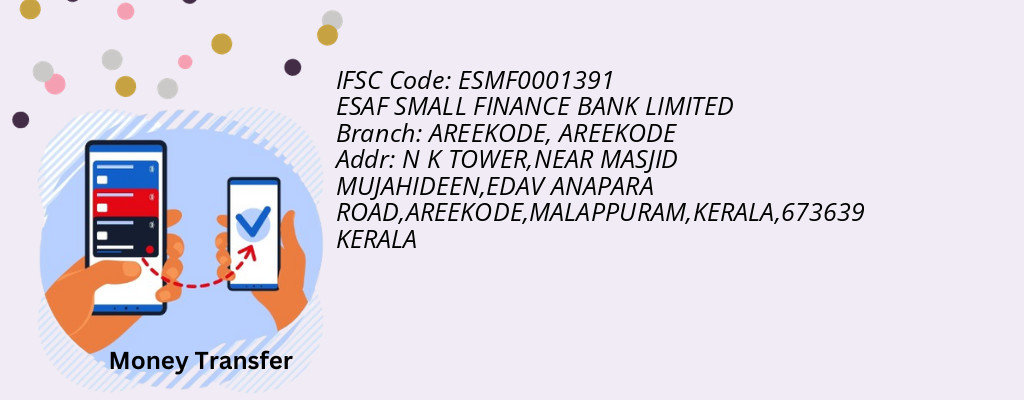 Find ESAF SMALL FINANCE BANK IFSC Code AREEKODE - AREEKODE Branch