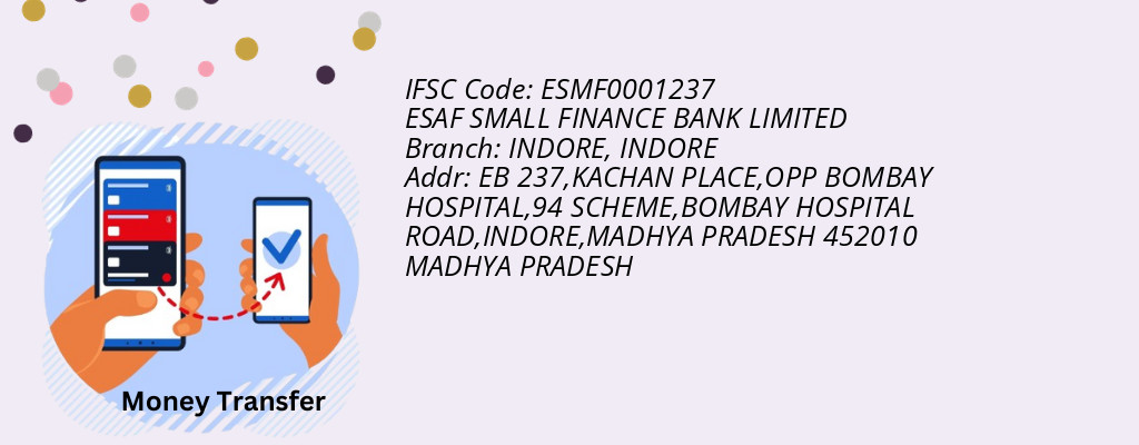 Find ESAF SMALL FINANCE BANK IFSC Code INDORE - INDORE Branch