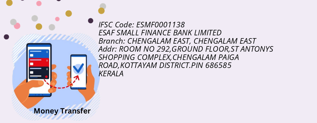 Find ESAF SMALL FINANCE BANK IFSC Code CHENGALAM EAST - CHENGALAM EAST Branch Find ESAF SMALL FINANCE BANK IFSC Code CHENGALAM EAST - CHENGALAM EAST Branch