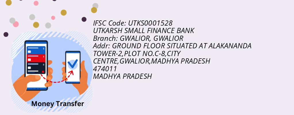 Find UTKARSH SMALL FINANCE BANK IFSC Code GWALIOR - GWALIOR Branch Find UTKARSH SMALL FINANCE BANK IFSC Code GWALIOR - GWALIOR Branch