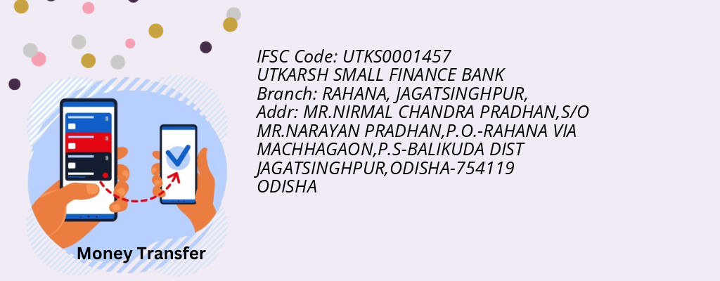 Find UTKARSH SMALL FINANCE BANK IFSC Code JAGATSINGHPUR, - RAHANA Branch Find UTKARSH SMALL FINANCE BANK IFSC Code JAGATSINGHPUR, - RAHANA Branch