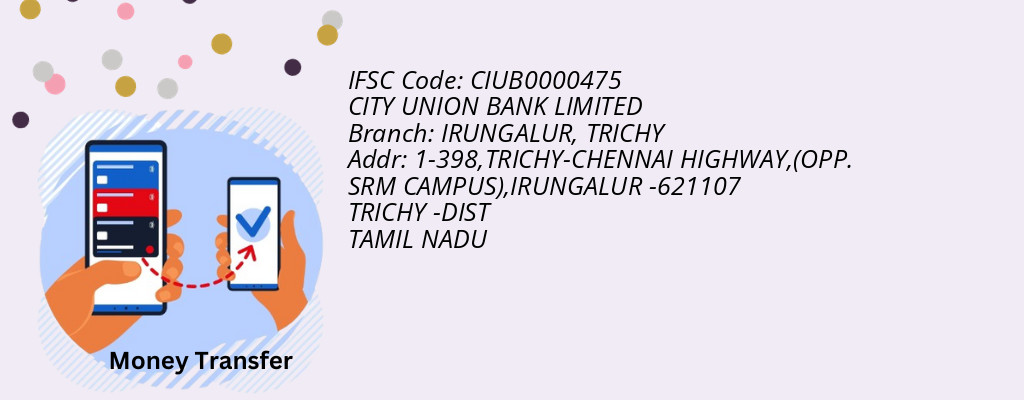 Find CITY UNION BANK IFSC Code TRICHY - IRUNGALUR Branch Find CITY UNION BANK IFSC Code TRICHY - IRUNGALUR Branch