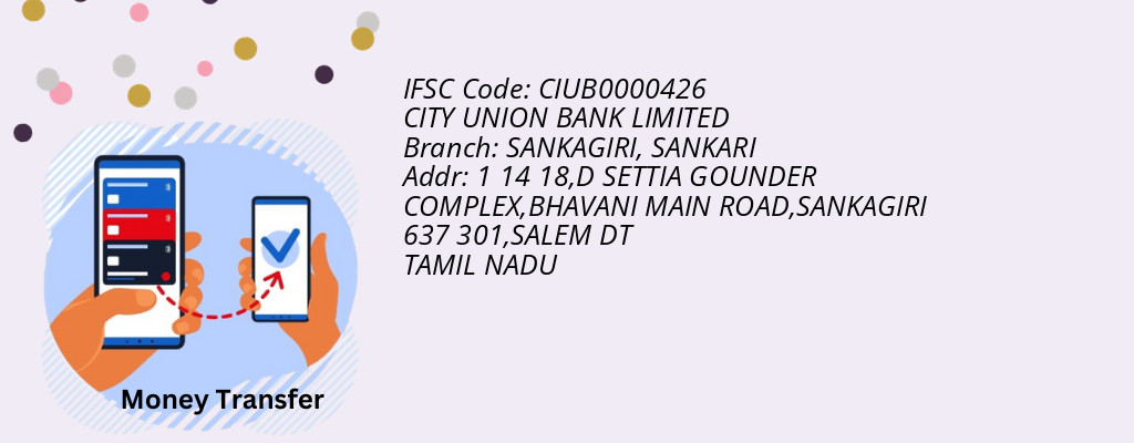 Find CITY UNION BANK IFSC Code SANKARI - SANKAGIRI Branch Find CITY UNION BANK IFSC Code SANKARI - SANKAGIRI Branch