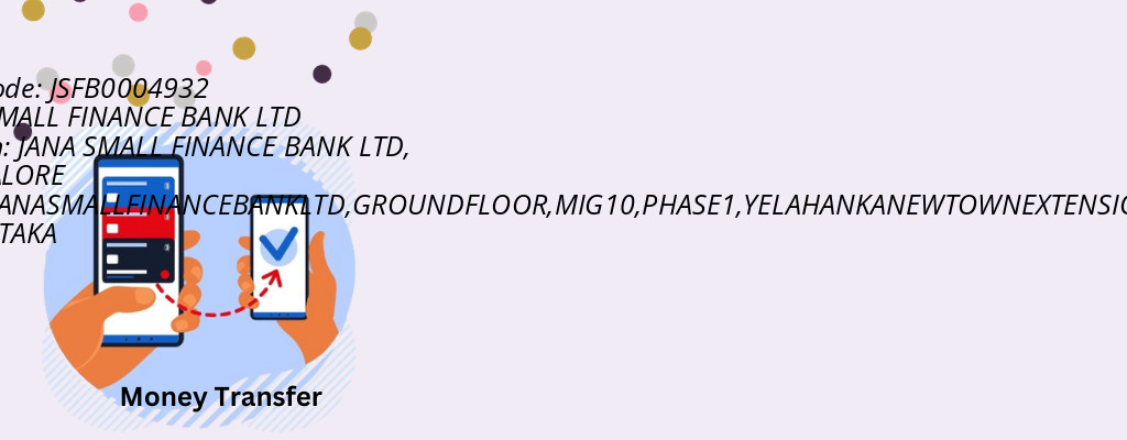 Find JANA SMALL FINANCE BANK IFSC Code BANGALORE - JANA SMALL FINANCE BANK LTD Branch Find JANA SMALL FINANCE BANK IFSC Code BANGALORE - JANA SMALL FINANCE BANK LTD Branch