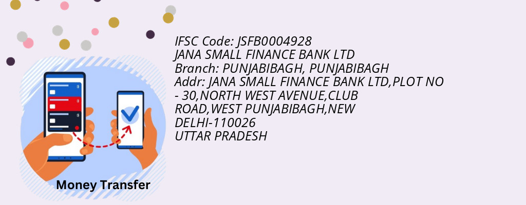 Find JANA SMALL FINANCE BANK IFSC Code PUNJABIBAGH - PUNJABIBAGH Branch Find JANA SMALL FINANCE BANK IFSC Code PUNJABIBAGH - PUNJABIBAGH Branch