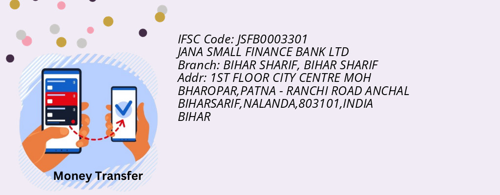 Find JANA SMALL FINANCE BANK IFSC Code BIHAR SHARIF - BIHAR SHARIF Branch Find JANA SMALL FINANCE BANK IFSC Code BIHAR SHARIF - BIHAR SHARIF Branch
