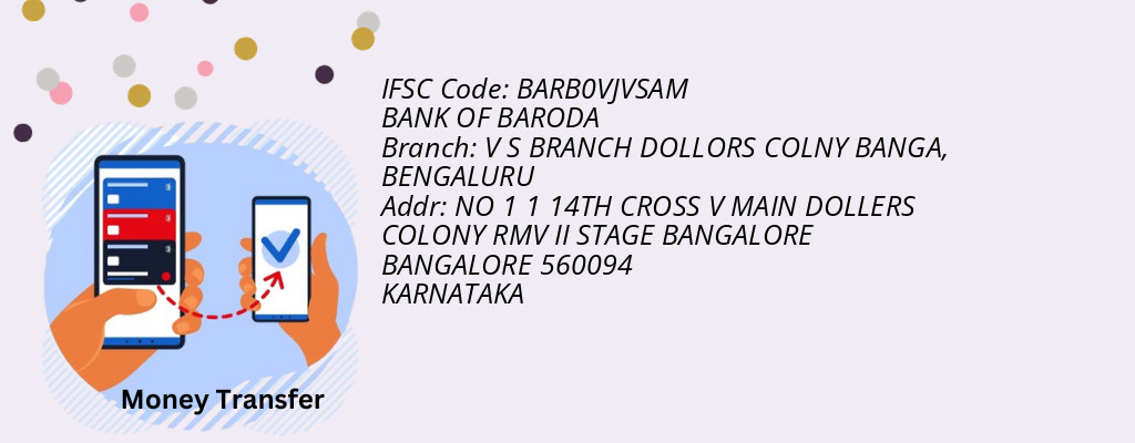 Find BANK OF BARODA IFSC Code BENGALURU - V S BRANCH DOLLORS COLNY BANGA Branch