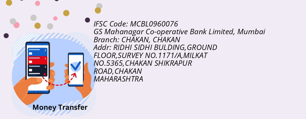 Find GS Mahanagar Co-operative Bank Limited, Mumbai IFSC Code CHAKAN - CHAKAN Branch Find GS Mahanagar Co-operative Bank Limited, Mumbai IFSC Code CHAKAN - CHAKAN Branch