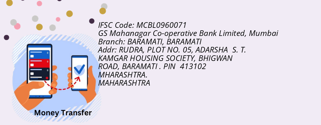 Find GS Mahanagar Co-operative Bank Limited, Mumbai IFSC Code BARAMATI - BARAMATI Branch