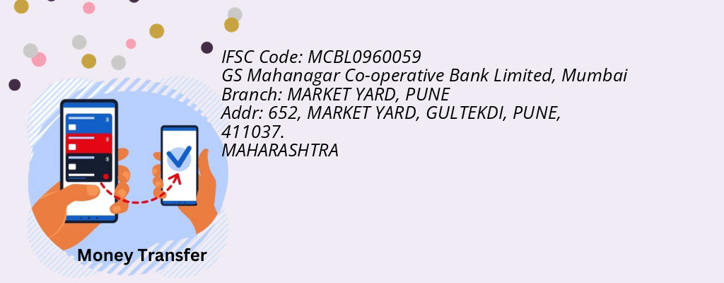 Find GS Mahanagar Co-operative Bank Limited, Mumbai IFSC Code PUNE - MARKET YARD Branch Find GS Mahanagar Co-operative Bank Limited, Mumbai IFSC Code PUNE - MARKET YARD Branch