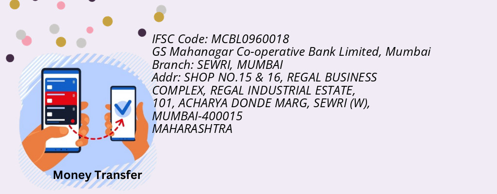 Find GS Mahanagar Co-operative Bank Limited, Mumbai IFSC Code MUMBAI - SEWRI Branch Find GS Mahanagar Co-operative Bank Limited, Mumbai IFSC Code MUMBAI - SEWRI Branch