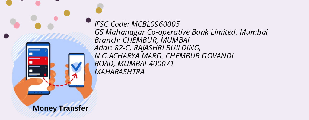 Find GS Mahanagar Co-operative Bank Limited, Mumbai IFSC Code MUMBAI - CHEMBUR Branch Find GS Mahanagar Co-operative Bank Limited, Mumbai IFSC Code MUMBAI - CHEMBUR Branch