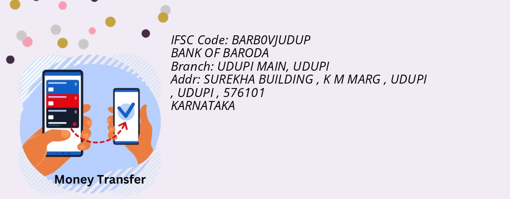 Find BANK OF BARODA IFSC Code UDUPI - UDUPI MAIN Branch