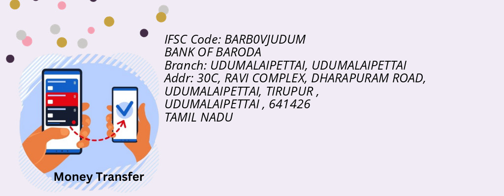 Find BANK OF BARODA IFSC Code UDUMALAIPETTAI - UDUMALAIPETTAI Branch
