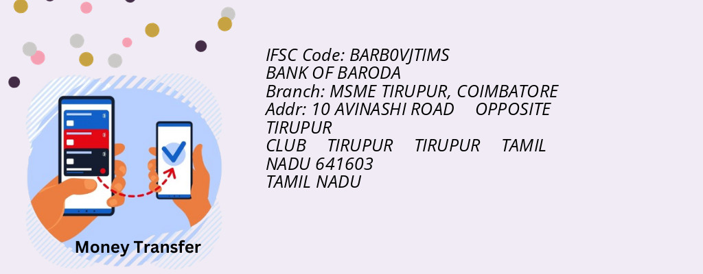 Find BANK OF BARODA IFSC Code COIMBATORE - MSME TIRUPUR Branch