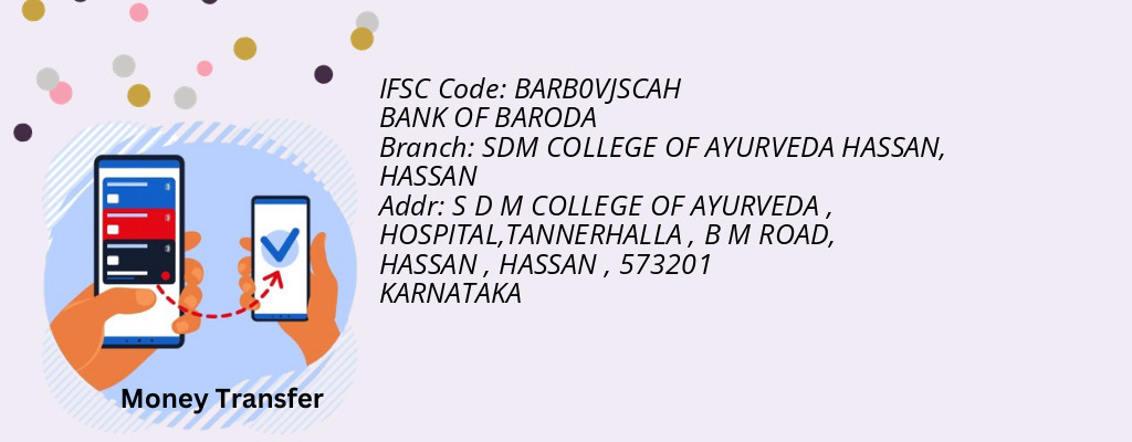 Find BANK OF BARODA IFSC Code HASSAN - SDM COLLEGE OF AYURVEDA HASSAN Branch