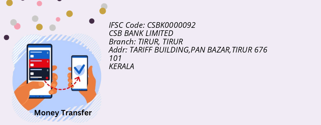 Find CSB BANK IFSC Code TIRUR - TIRUR Branch Find CSB BANK IFSC Code TIRUR - TIRUR Branch