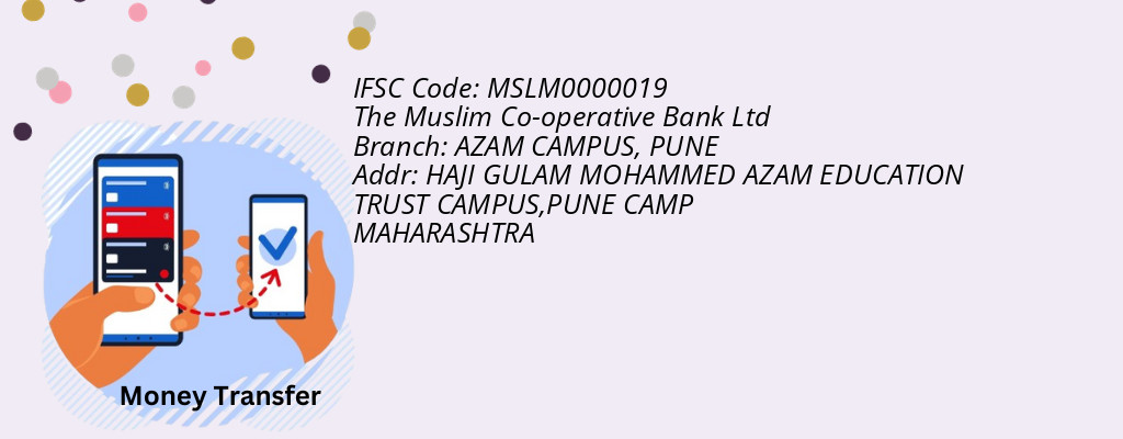 Find The Muslim Co-operative Bank Ltd IFSC Code PUNE - AZAM CAMPUS Branch Find The Muslim Co-operative Bank Ltd IFSC Code PUNE - AZAM CAMPUS Branch